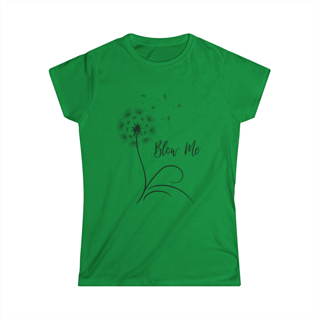 Blow Me Women's Tee