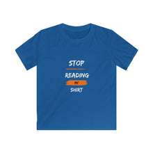 Load image into Gallery viewer, Kids Stop Reading My Shirt Tee
